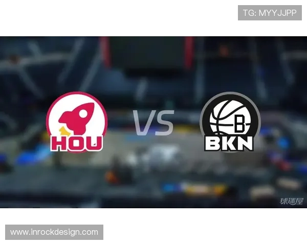 27火箭对阵篮网精彩直播观看指南及赛前分析