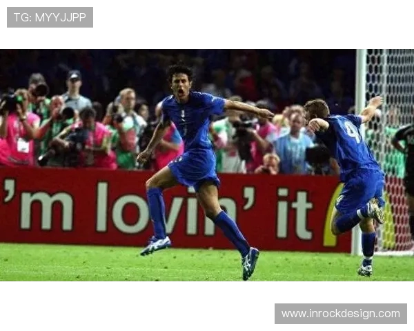 意大利2006年世界杯经典对决德国队的传奇时刻与战术分析